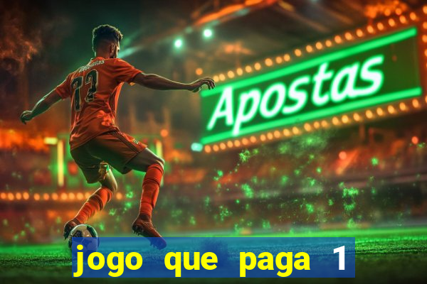 jogo que paga 1 real no pix